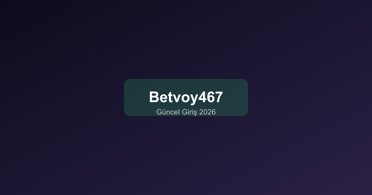 Betvoy Poker Masaları ve Canlı Casino Deneyimi 2026