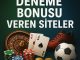 deneme bonusu veren siteler